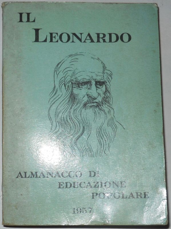 Il leonardo 1957 almanacco di educazione popolare 