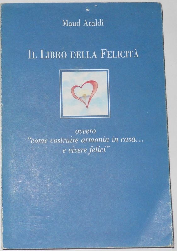 Il libro della felicità