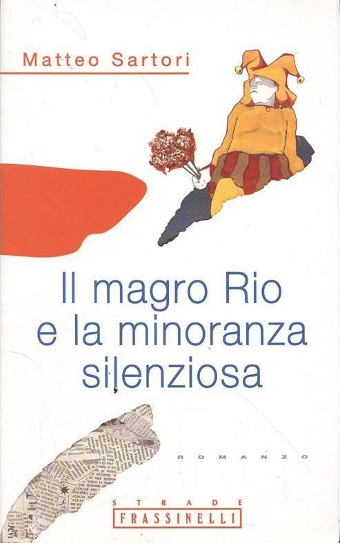 MAGRO RIO E LA MINORANZA SILENZIOSA