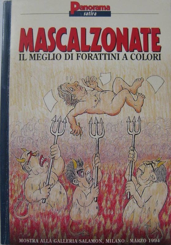 MASCALZONATE. IL MEGLIO DI FORATTINI A COLORI