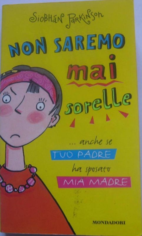 Non saremo mai sorelle… anche se tuo padre ha sposato mia madre