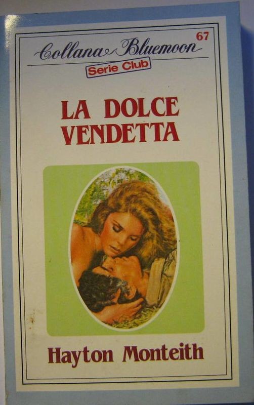 La dolce vendetta