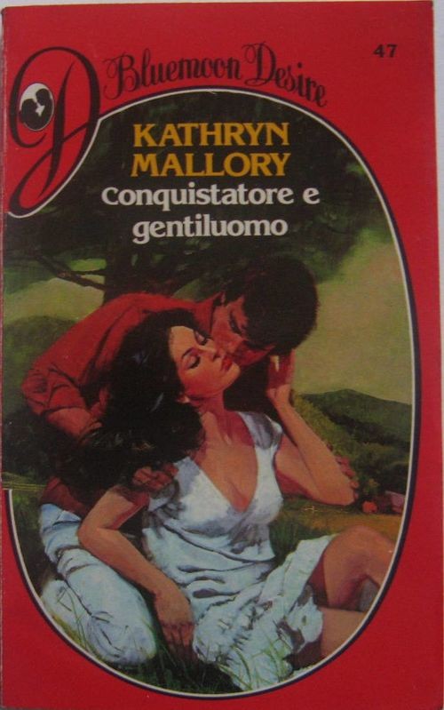 Conquistatore e gentiluomo