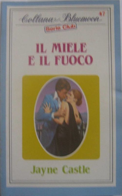 Il miele e il fuoco