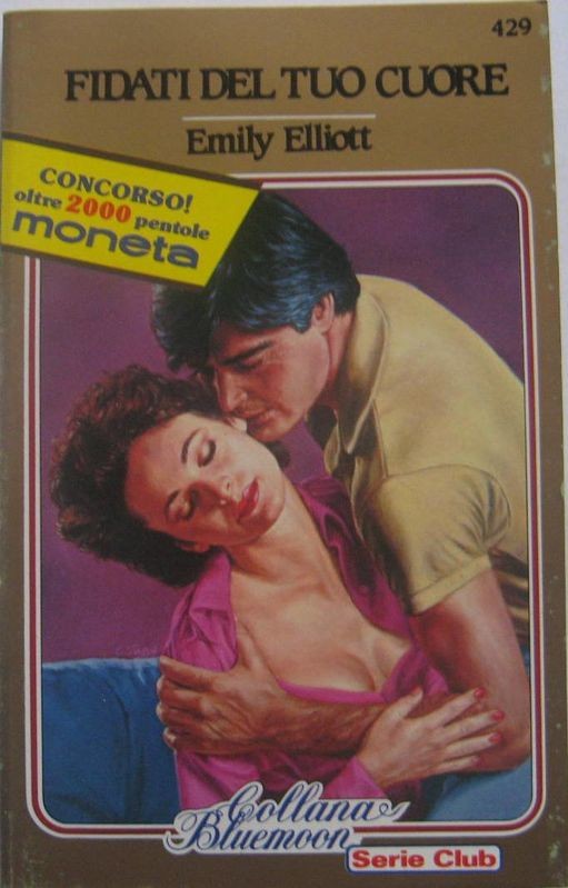 Fidati del tuo cuore