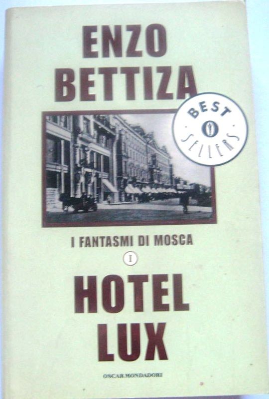 I fantasmi di Mosca. Hotel Lux