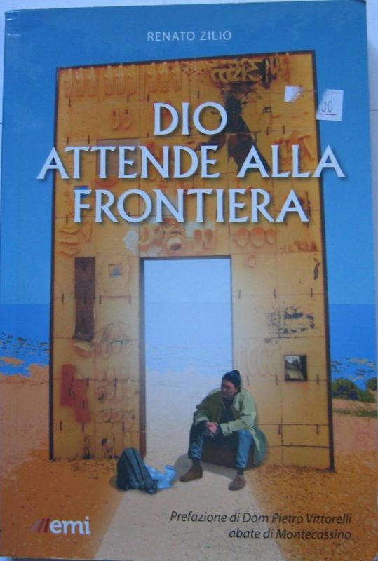 Dio attende alla frontiera