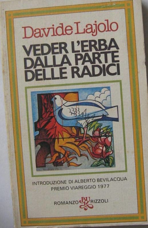 Veder l'erba dalla parte delle radici