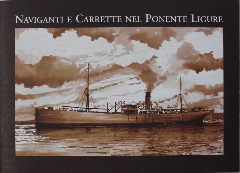 Naviganti e Carrette nel Ponente Ligure