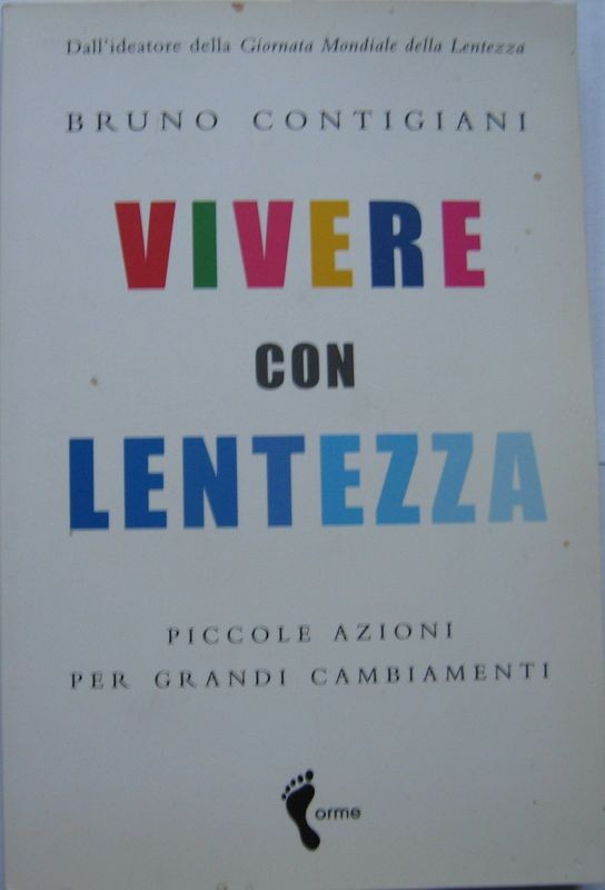 Vivere con lentezza