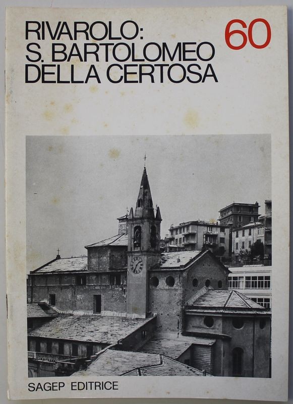 Guide Di Genova Ed Sagep Rivarolo San Bartolomeo Della Certosa N °60