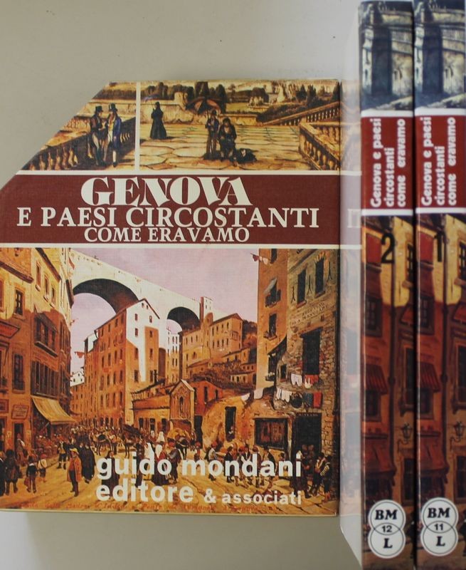Genova e paesi circostanti. Come eravamo. 2 Vol