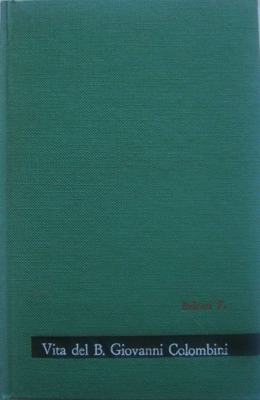 Vita del B. Giovanni Colombini