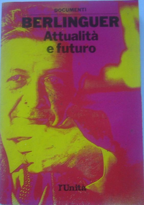 BERLINGUER. Attualità e futuro