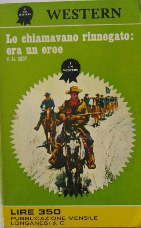 Lo chiamavano rinnegato: era un eroe