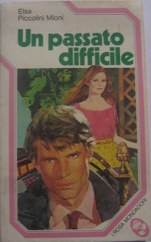 Un passato difficile
