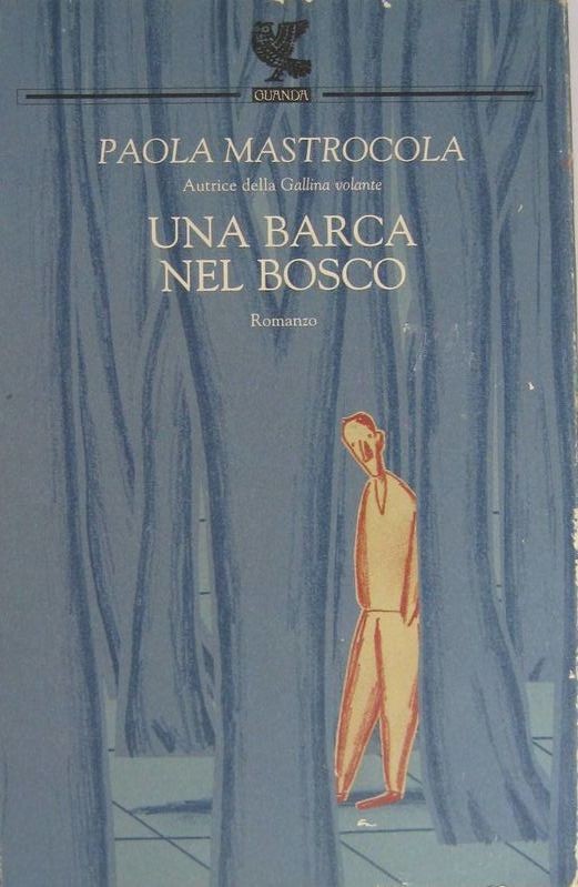 Una barca nel bosco