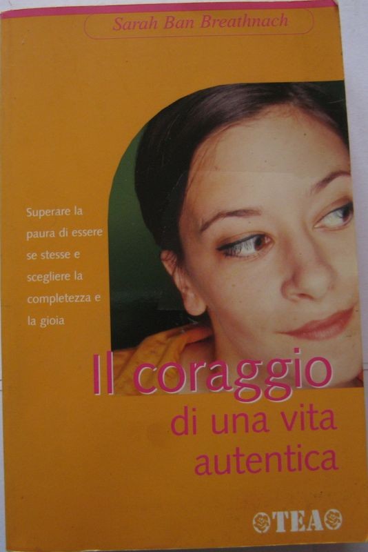 Il coraggio di una vita autentica