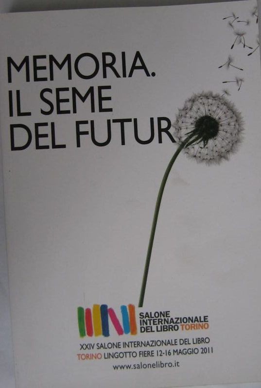 Memoria. Il seme del futuro