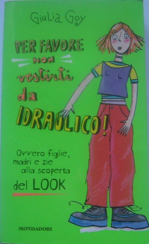 Per favore non vestirti da idraulico!