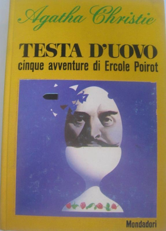 Testa d'uovo. Cinque avventure di Ercole Poirot