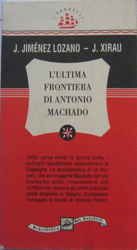 L'ultima frontiera di Antonio Machado