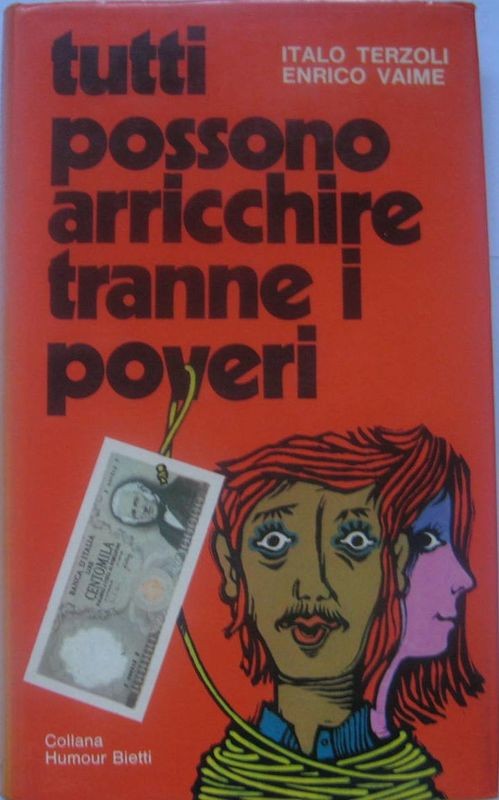 Tutti possono arricchire tranne i poveri