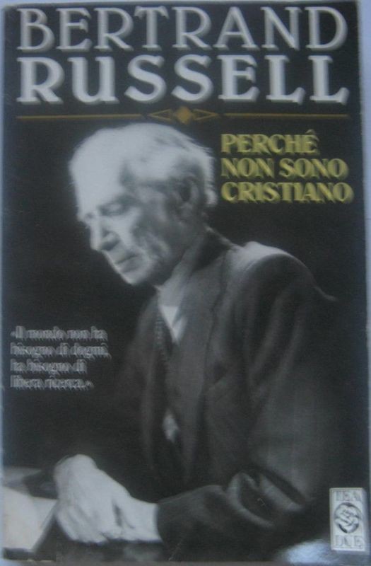 Perché non sono cristiano
