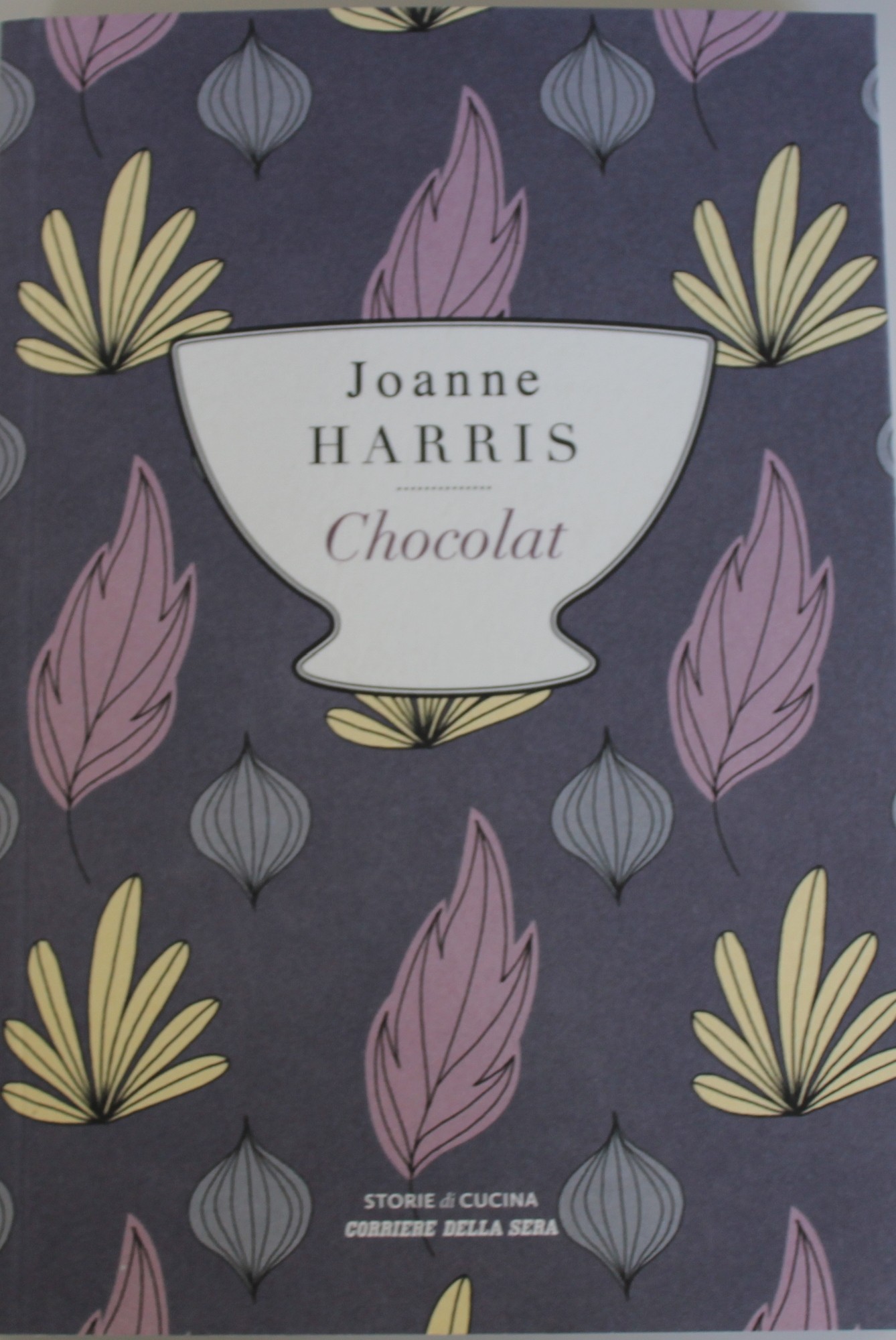 STORIE DI CUCINA, CHOCOLAT, JOANNE HARRIS, CORRIERE DELLA SERA