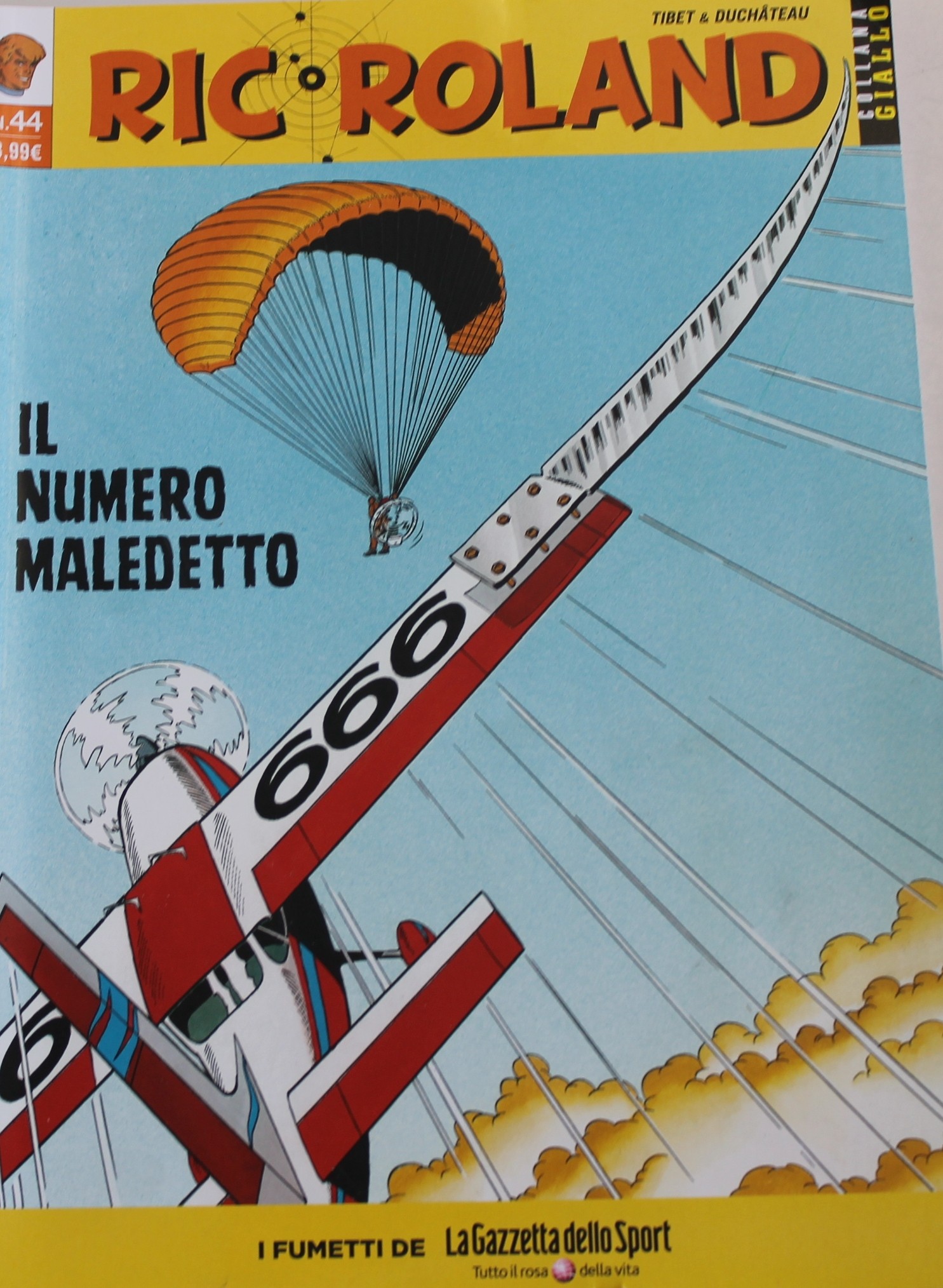 RIC ROLAND, IL NUMERO MALEDETTO, GAZZETTA DELLO SPORT USCITA 44