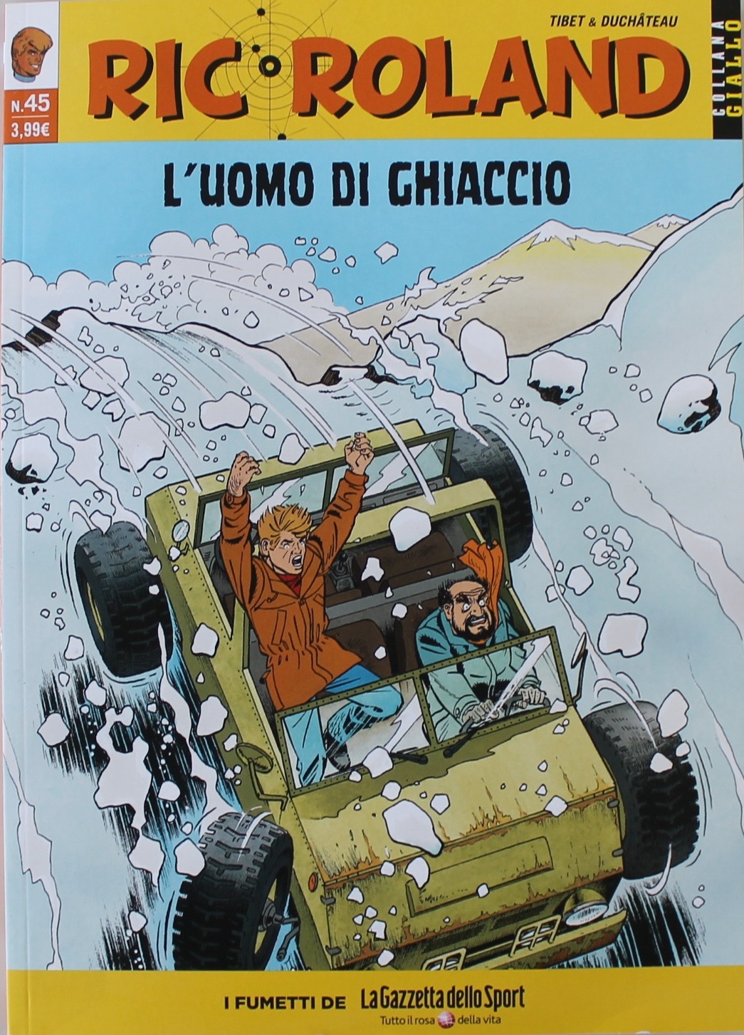 RIC ROLAND, L'UOMO DI GHIACCIO, GAZZETTA DELLO SPORT USCITA 45