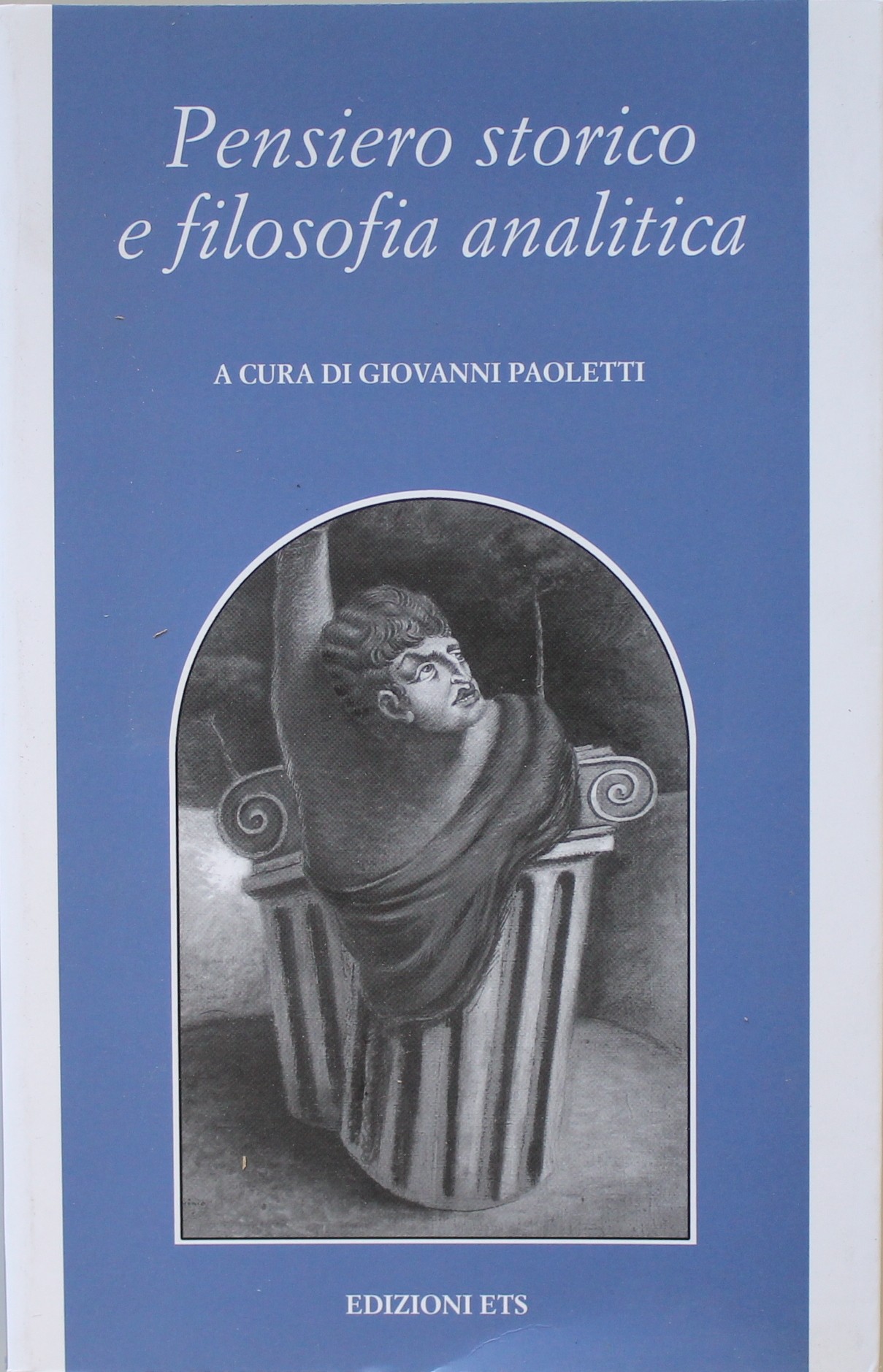 PENSIERO STORICO E FILOSOFIA ANALIT