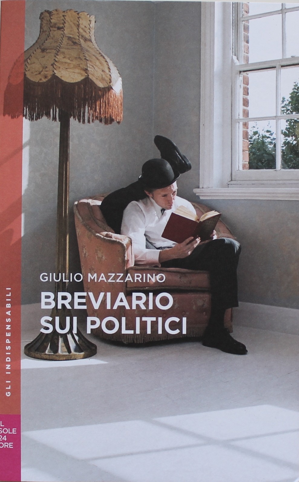BREVIARIO SUI POLITICI, GIULIO MAZZARINO, GLI INDISPENSABILI n.12. DE IL SOLE 24 ORE
