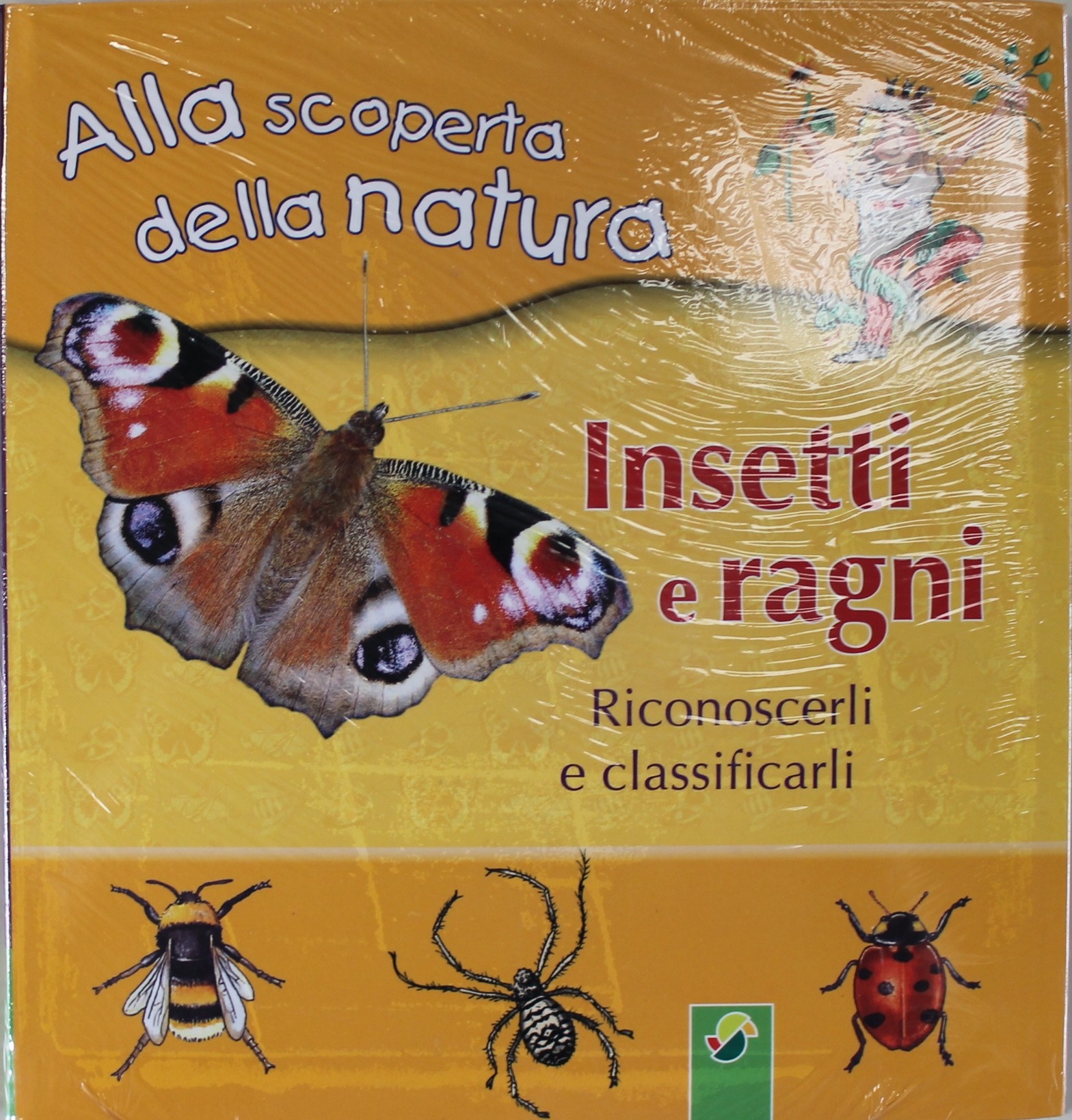 ALLA SCOPERTA DELLA NATURA INSETTI
