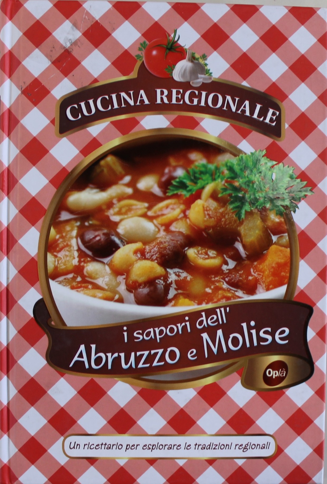 SAPORI DI ABRUZZO E MOLISE (I)