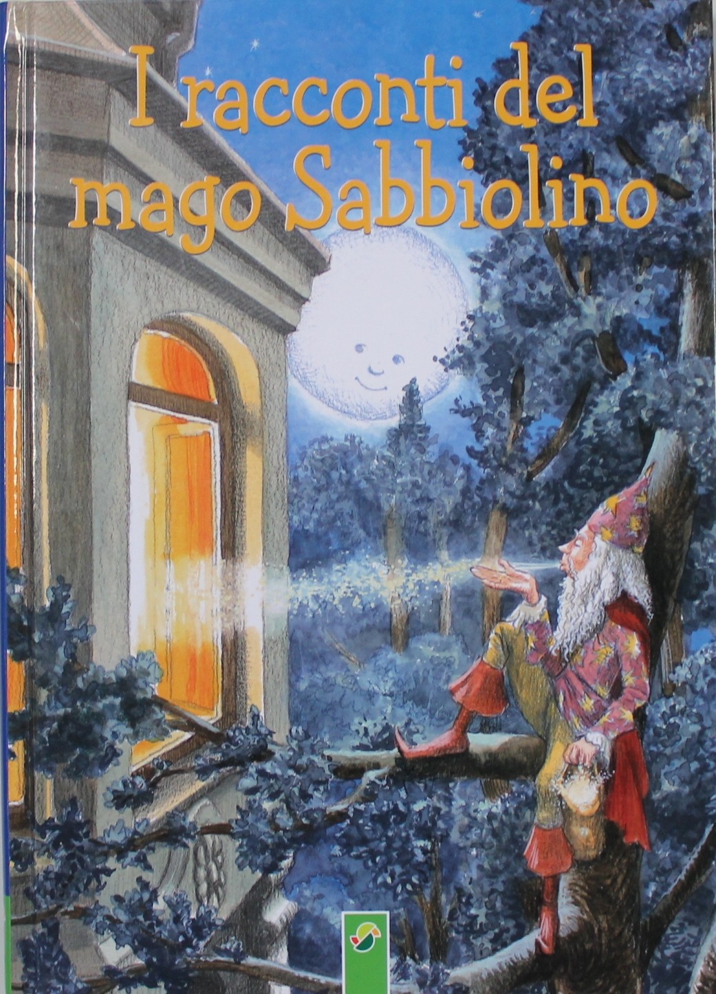 RACCONTI DEL MAGO SABBIOLINO (I)