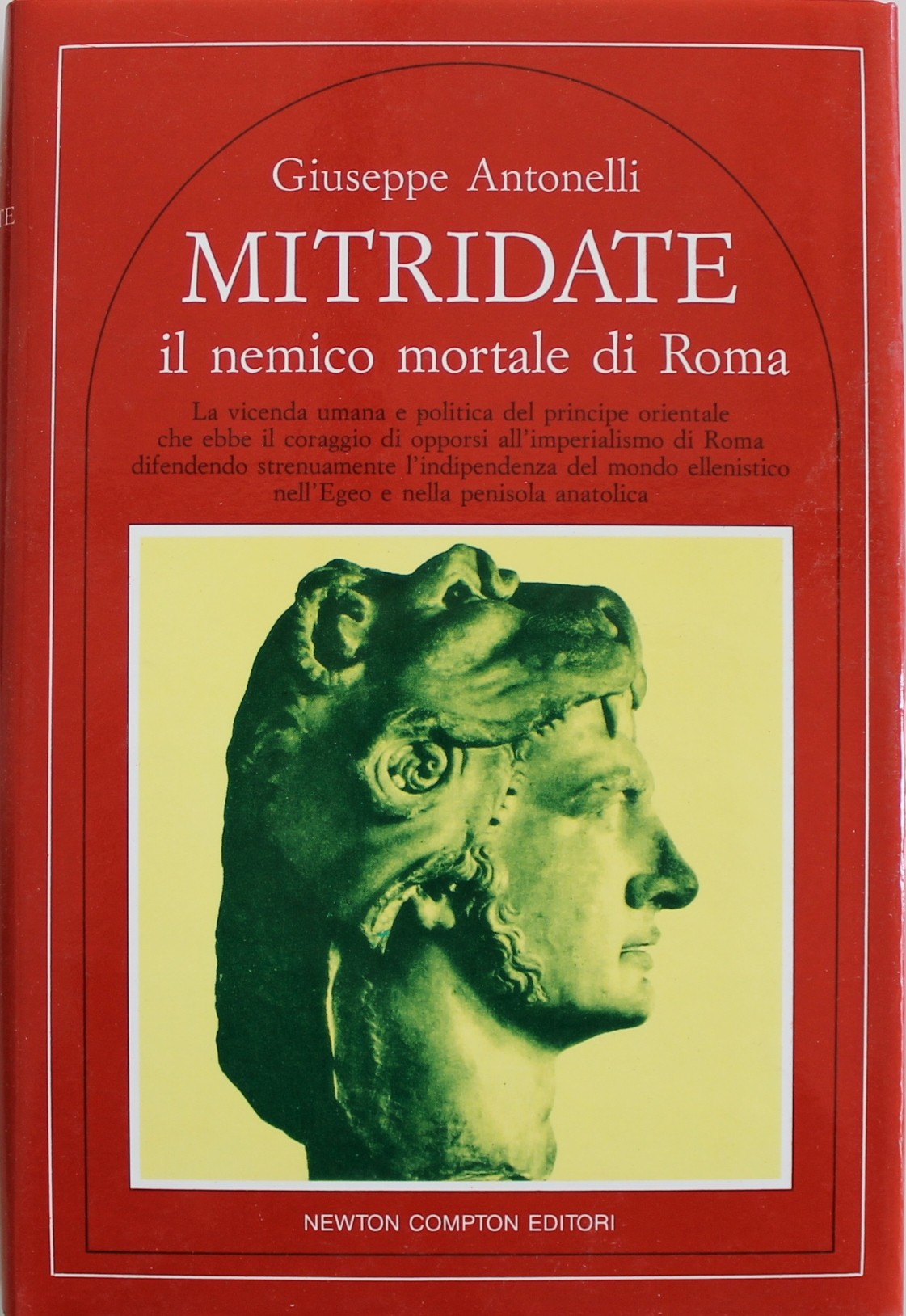 MITRIDATE IL NEMICO MORTALE DI ROMA