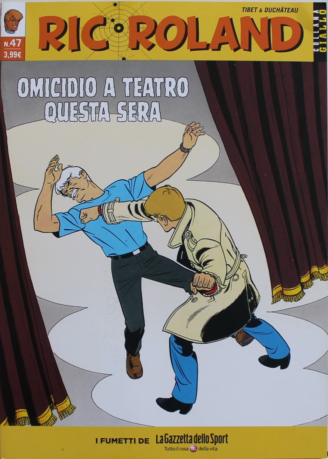 RIC ROLAND, OMICIDIO A TEATRO QUESTA SERA, USCITA 47 GAZZETTA DELLO SPORT 