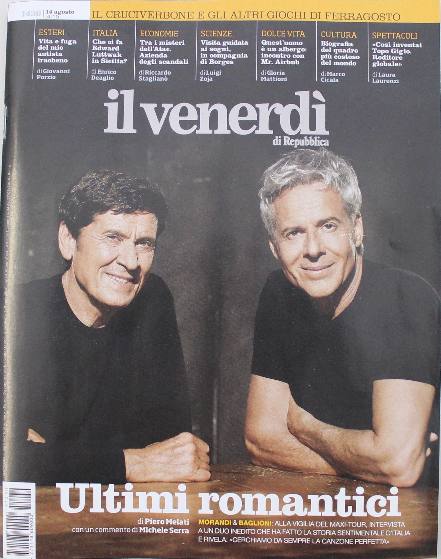 Il venerdì di repubblica, 14 agosto 2015. Baglioni e Morandi ultimi romantici
