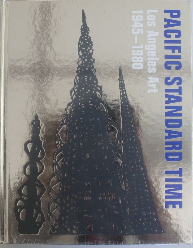 Pacific Standard Time: Los Angeles Art 1945-1980