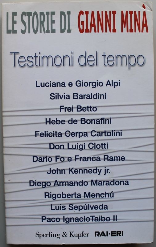 Le storie di Gianni Minà Testimoni del tempo