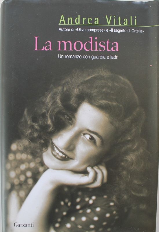 La modista. Un romanzo con guardia e ladri