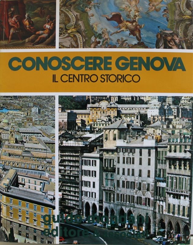 Conoscere Genova - Il centro Storico