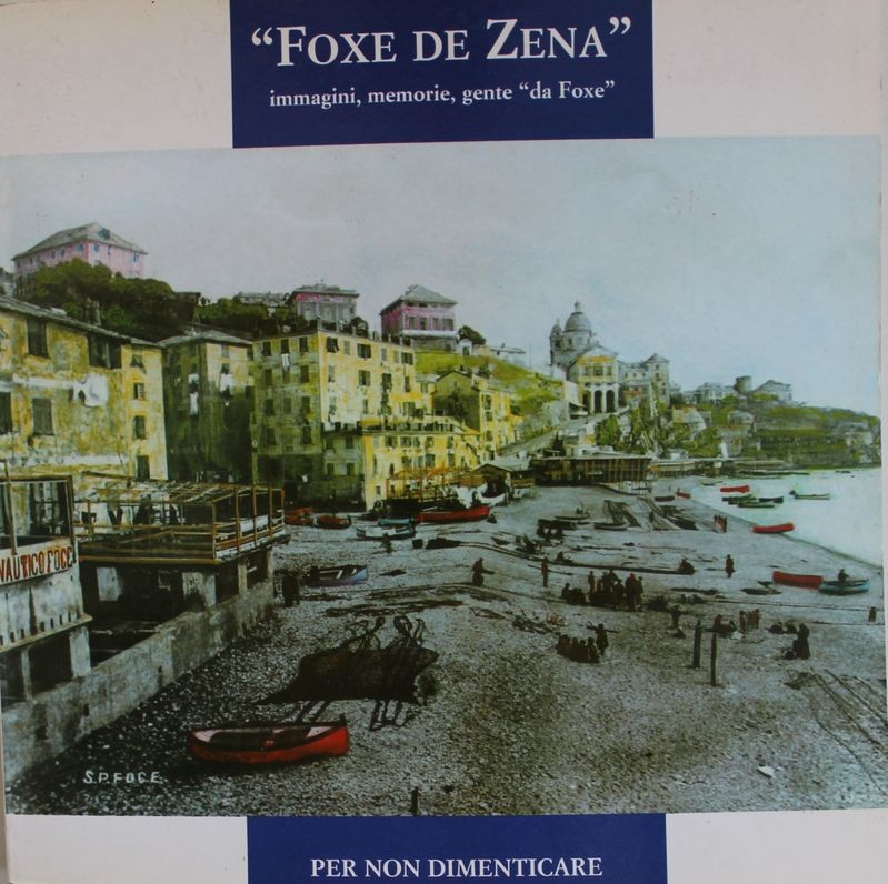 Foxe De Zena - Immagini, memorie, gente da Foxe