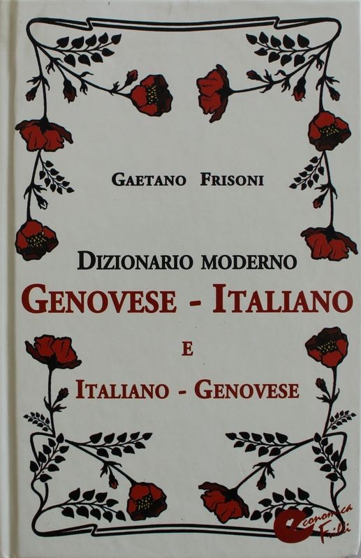Dizionario Moderno GENOVESE-ITALIANO e ITALIANO-GENOVESE