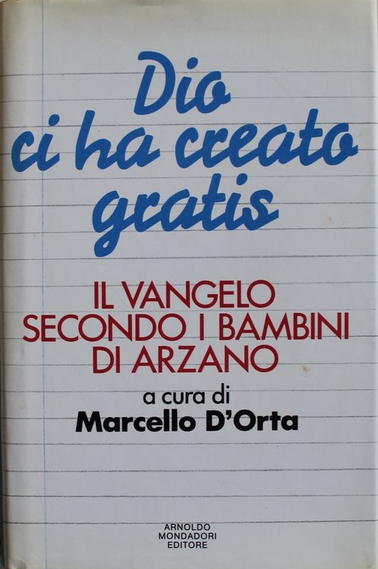 Dio ci ha creato gratis
