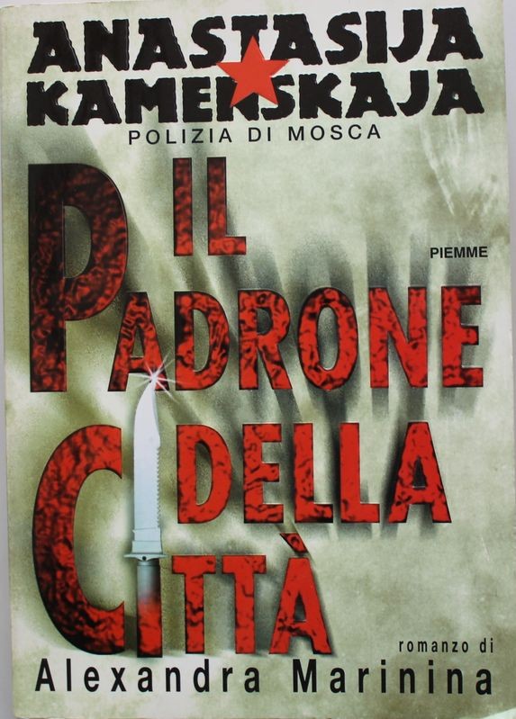 Anastasija Kamenskaja  Il padrone della città  