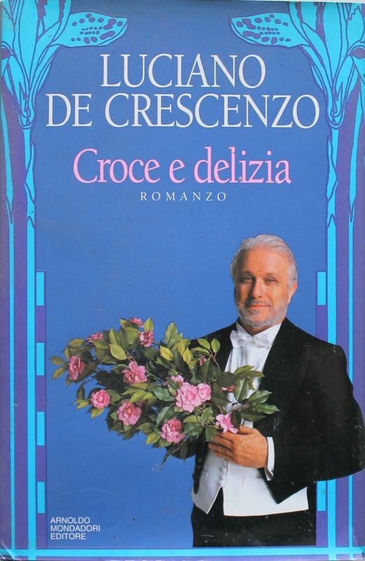 Croce e delizia