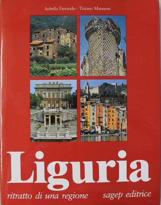Liguria - ritratto di una regione