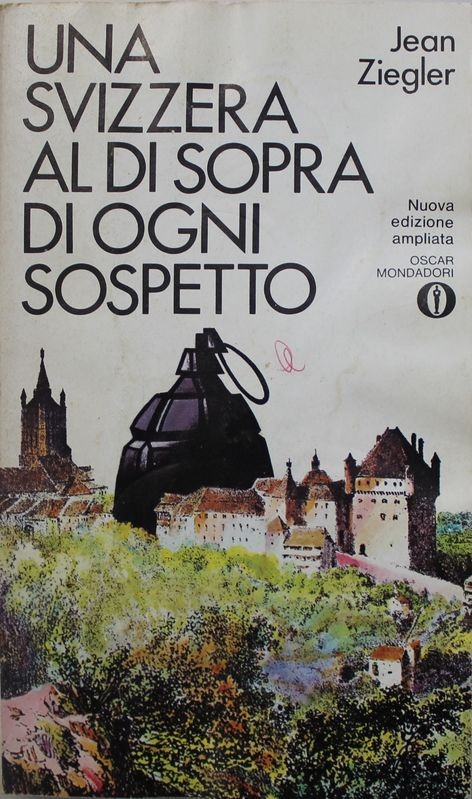 Una Svizzera al di sopra di ogni sospetto